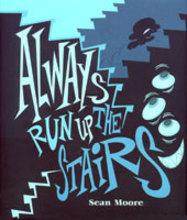 Always Run Up the Stairs_1