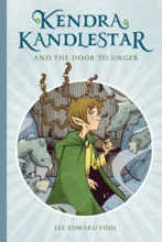 Kendra Kandlestar and the Door to Unger_1