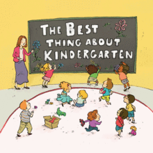 The Best Thing About Kindergarten_1