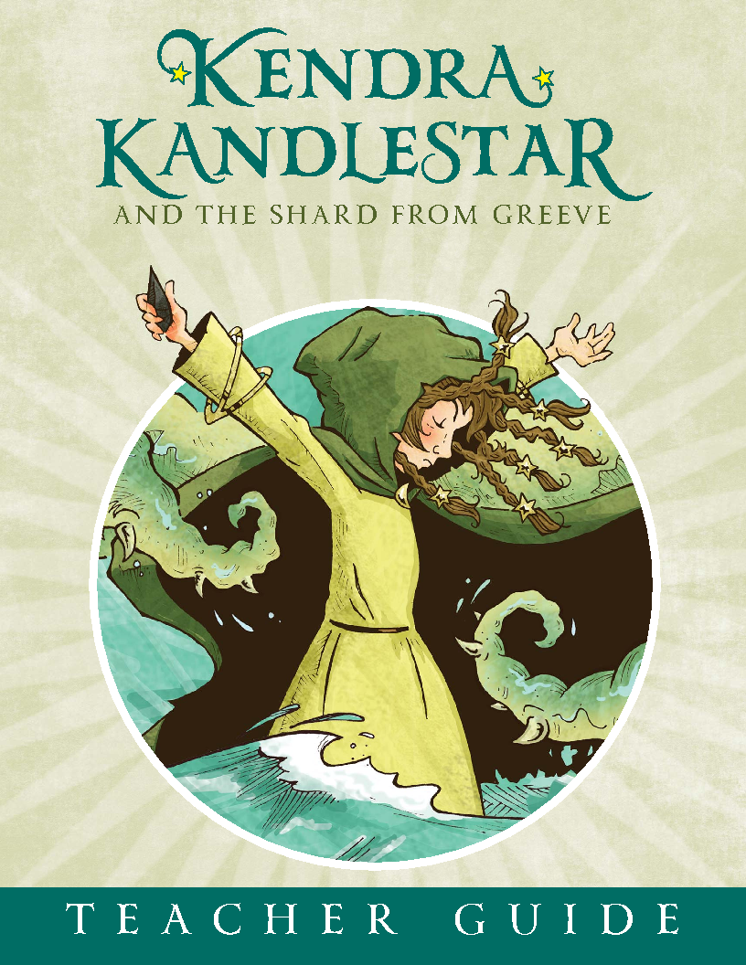 Teachers Guide Kendra Kandlestar and the Shard from Greeve