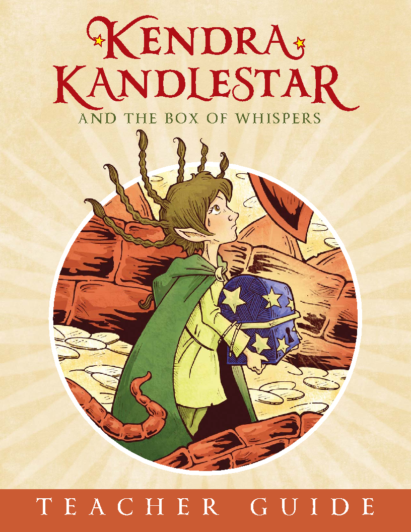 Teachers Guide Kendra Kandlestar and the Box of Whispers