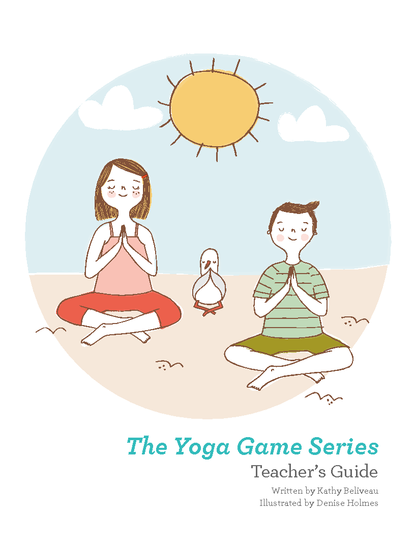The Yoga Game Series Teacher's Guide